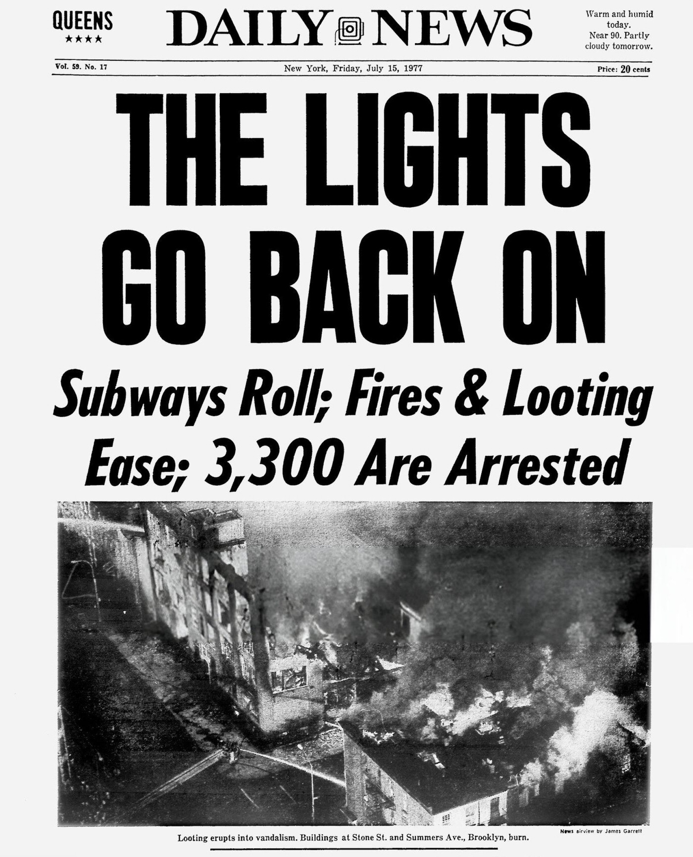 Daily News front page, headlines: The Lights Go Back On, Fires & Looting Ease, 3,300 Are Arrested after the blackout, 1977.
