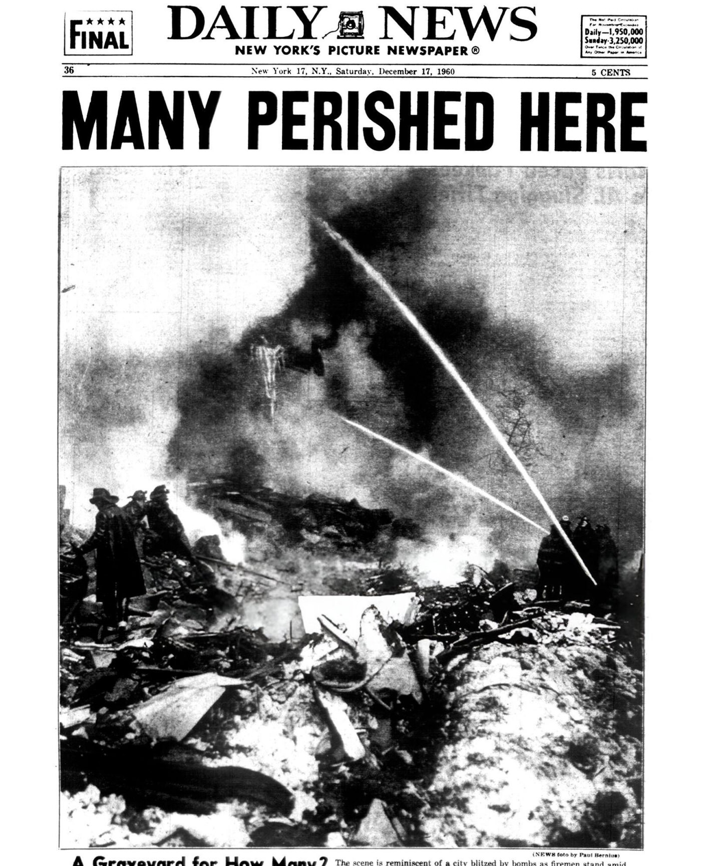 The Daily News Front Page Dated December 17, 1960, With The Headline: Many Perished Here; A Graveyard For How Many?, 1960.
